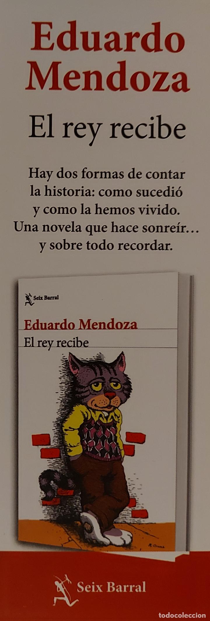 Coleccionismo Marcap&aacute;ginas: MARCAPAGINAS -SEIX BARRAL.EL REY RECIBE.EDUARDO MENDOZA-
