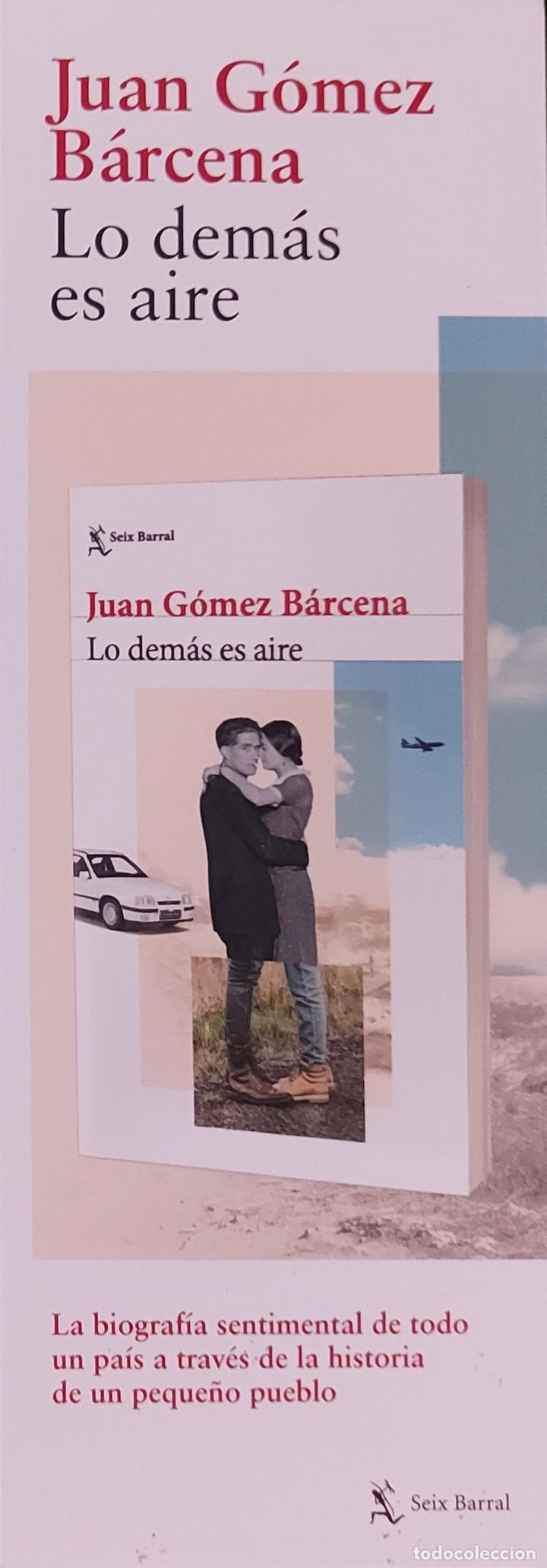 Coleccionismo Marcap&aacute;ginas: MARCAPAGINAS - SEIX BARRAL - LO DEMAS ES AIRE . JUAN GOMEZ BARCENA