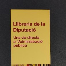 Coleccionismo Marcapáginas: MARCAPÁGINAS - LIBRERIA DE LA DIPUTACIÓN - ADMINISTRACIÓN PÚBLICA.. Lote 342532393