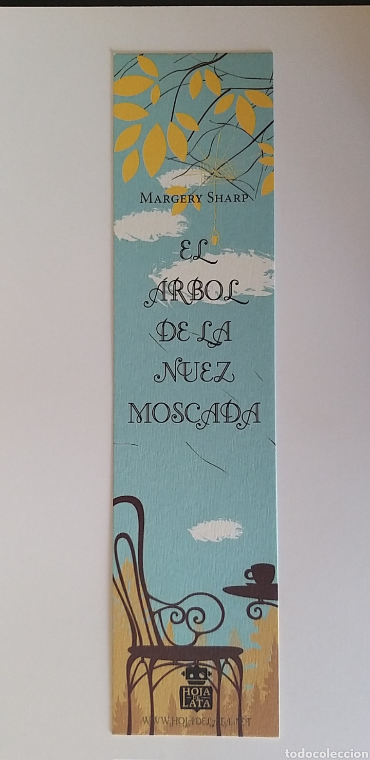 Coleccionismo Marcap&aacute;ginas: MARCAPAGINAS EL &Aacute;RBOL DE LA NUEZ MOSCADA. EDICIONES HOJA DE LATA. MARGERY SHARP