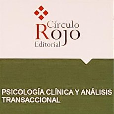 Coleccionismo Marcapáginas: MARCAPÁGINAS - CIRCULO ROJO -PSICOLOGIA CLINICA Y ANALISIS TRANSACCIONAL. Lote 345577133