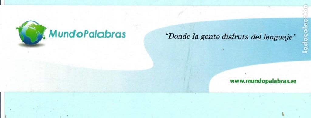 Sammeln von Lesezeichen: MARCAP&Aacute;GINAS EDITORIAL MUNDO PALABRAS T&Iacute;TULO DONDE LA GENTE DISFRUTA DEL LENGUAJE