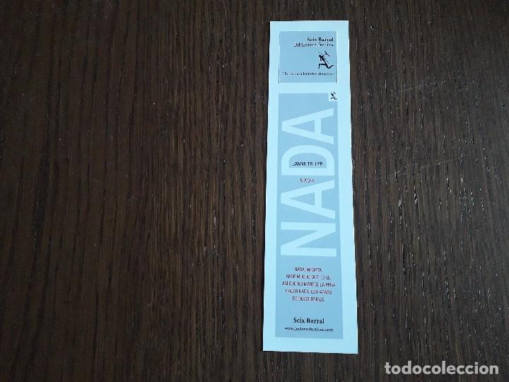 Coleccionismo Marcap&aacute;ginas: marcap&aacute;ginas, punto de libro, nada, Janne Teller. Seix Barral.