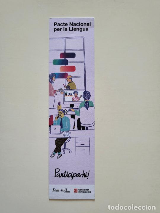 Collectionnisme Marque-pages: PUNT DE LLIBRE MARCAP&Aacute;GINAS PACTE NACIONAL PER LA LLENGUA