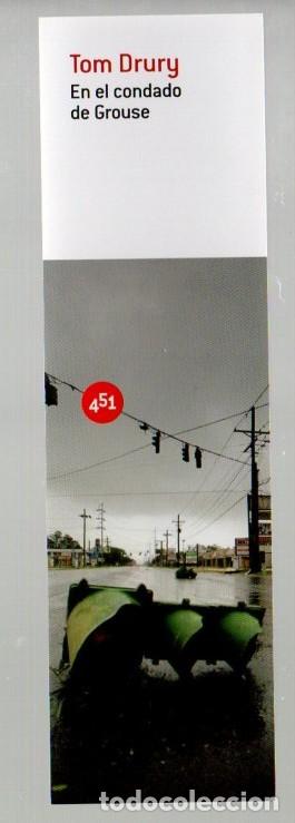 Collectables Bookmark: MARCAPAGINAS, EN EL CONDADO DE GROUSE. TOM DRURY. 451 EDITORES