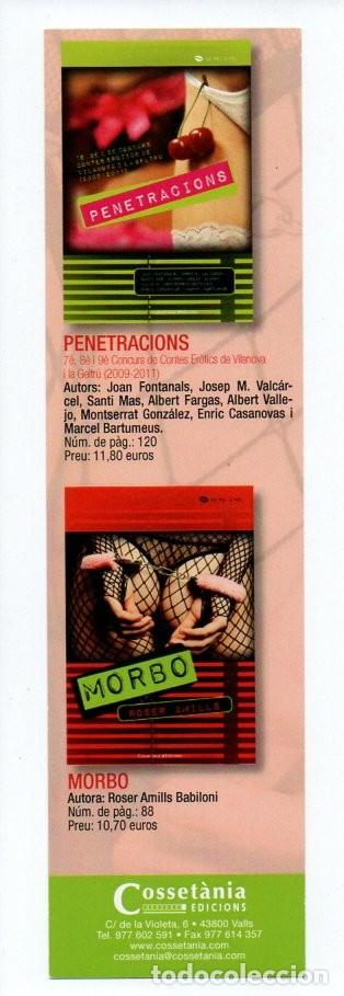 Coleccionismo Marcap&aacute;ginas: MARCAPAGINAS, DE P&Egrave;L A P&Egrave;L. PENETRACIONS / MORBO. COSSET&Agrave;NIA EDICIONS.