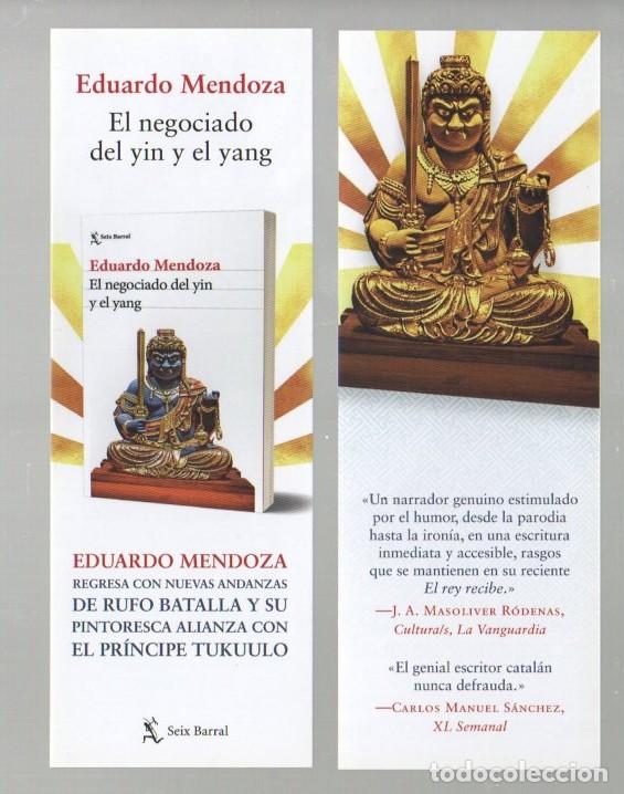 Coleccionismo Marcap&aacute;ginas: MARCAPAGINAS, EL NEGOCIADO DEL YIN Y EL YAN. EDUARDO MENDOZA. SEIX BARRAL.