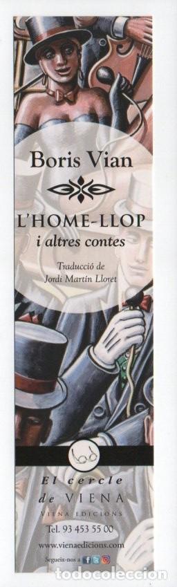 Coleccionismo Marcap&aacute;ginas: MARCAPAGINAS, L'HOME LLOP. BORIS VIAN. VIENA EDICIONS.