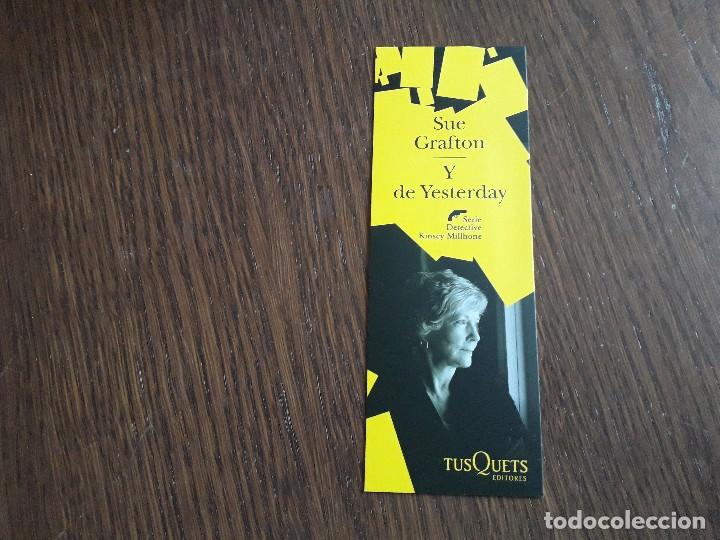Coleccionismo Marcap&aacute;ginas: marcap&aacute;ginas, punto de libro, Y de yesterday, Sue Grafton. Tusquets editores.