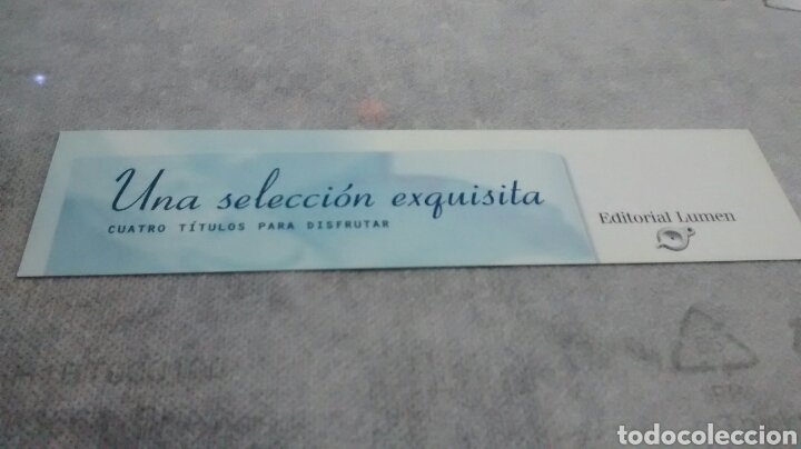 Coleccionismo Marcap&aacute;ginas: MARCAPAGINAS EDITORIAL LUMEN-UNA SELECCION EXQUISITA