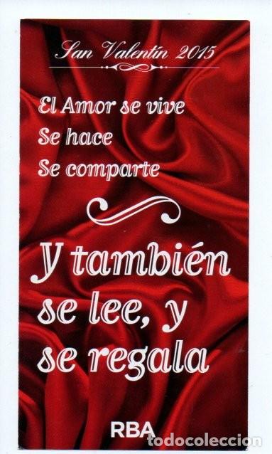 Coleccionismo marcap&aacute;ginas: POSTAL - MARCAPAGINAS, EDITORIAL RBA. SAN VALENTIN 2015, Y TAMBIEN SE LEE, Y SE REGALA.
