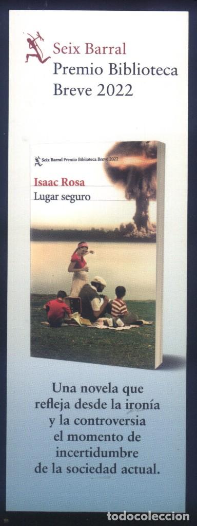 Coleccionismo Marcap&aacute;ginas: M-7965- PUNTO DE LIBRO. MARCAP&Aacute;GINAS. LUGAR SEGURO. ISAAC ROSA. SEIX BARRAL.