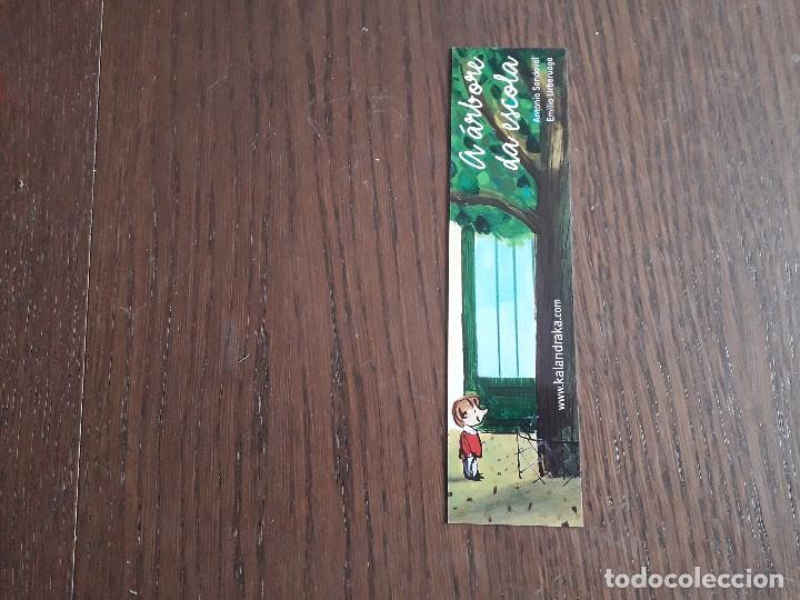 Sammeln von Lesezeichen: marcap&aacute;ginas, punto de libro, A &aacute;rbore da escola. Antonio Sandoval, Kalandraka.