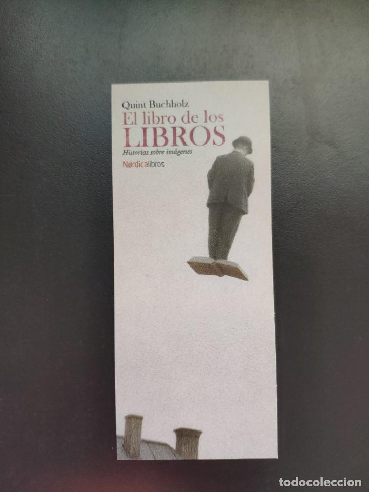 Coleccionismo marcap&aacute;ginas: MARCAP&Aacute;GINAS - N&Oacute;RDICA LIBROS - EL LIBRO DE LOS LIBROS - QUINT BUCHHOLZ