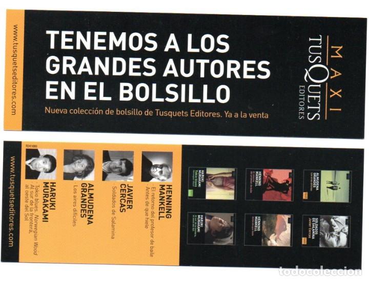 Coleccionismo Marcap&aacute;ginas: MARCAPAGINAS, TENEMOS A LOS GRANDES AUTORES EN EL BOLSILLO. MAXI TUSQUETS.