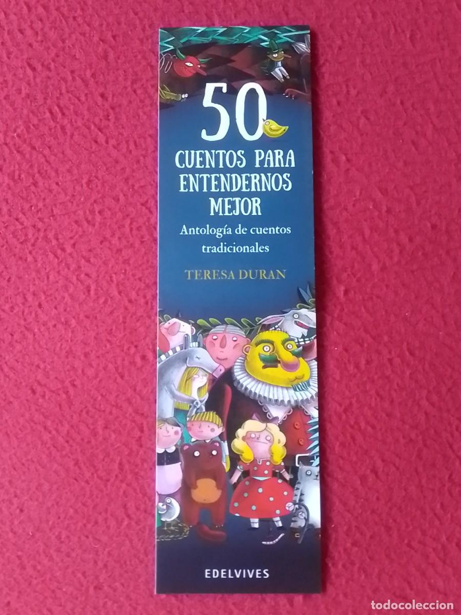 Coleccionismo Marcap&aacute;ginas: MARCAP&Aacute;GINAS PUNTO DE LIBRO LECTURA EDELVIVES BOOK MARK BOOKMARK 50 CUENTOS PARA ENTENDERNOS MEJOR..