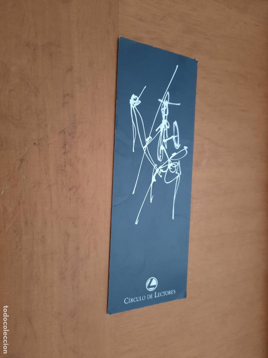 Coleccionismo marcap&aacute;ginas: EL QUIJOTE. CIRCULO DE LECTORES MARCAPAGINAS. DOBLE CARA. BUEN ESTADO. DIFICIL C-1