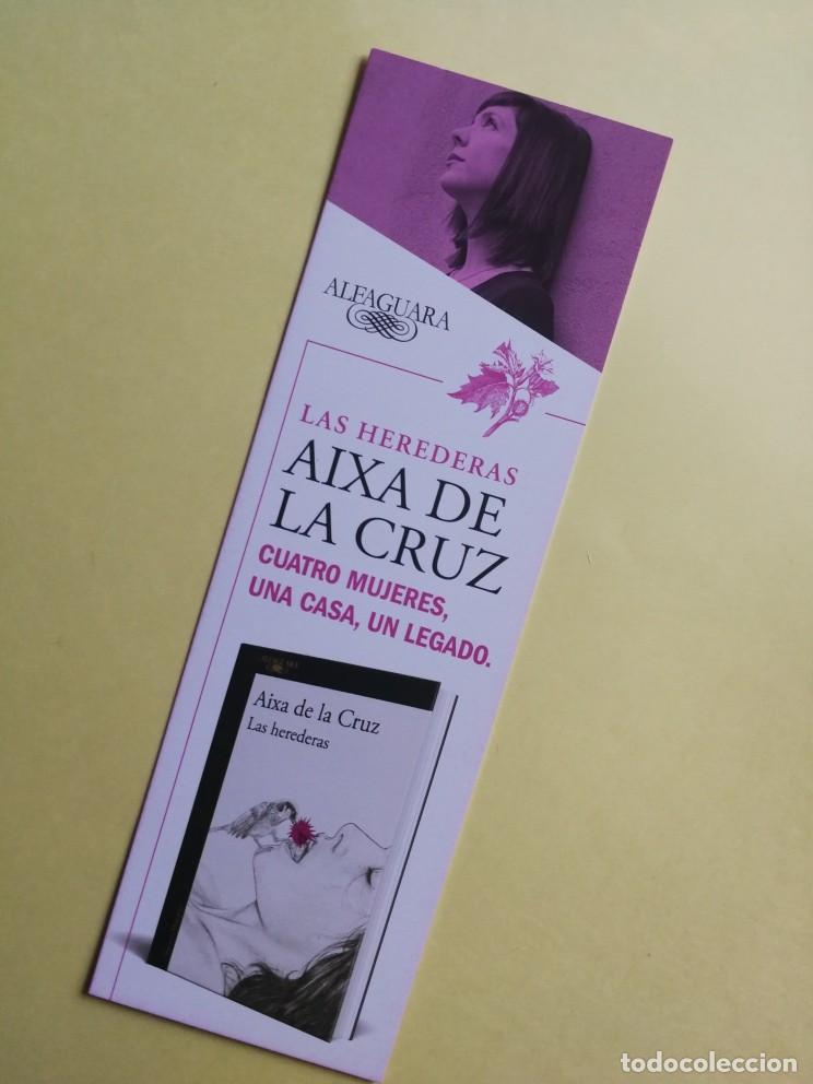 Sammeln von Lesezeichen: MARCAPAGINAS - LAS HEREDERAS - AIXA DE LA CRUZ
