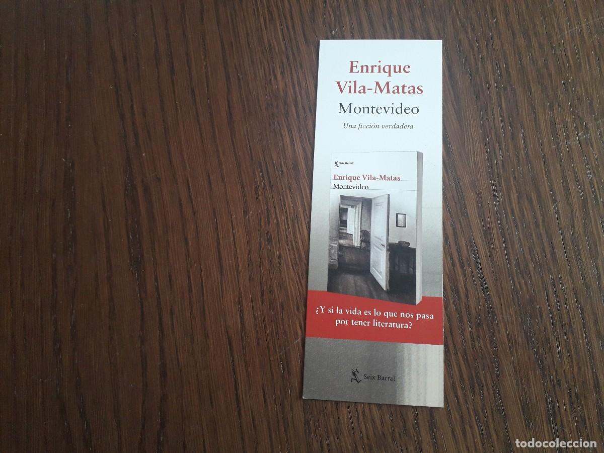 Coleccionismo Marcap&aacute;ginas: marcap&aacute;ginas, punto de libro, Montevideo, Enrique Vila-Matas. Seix Barral.