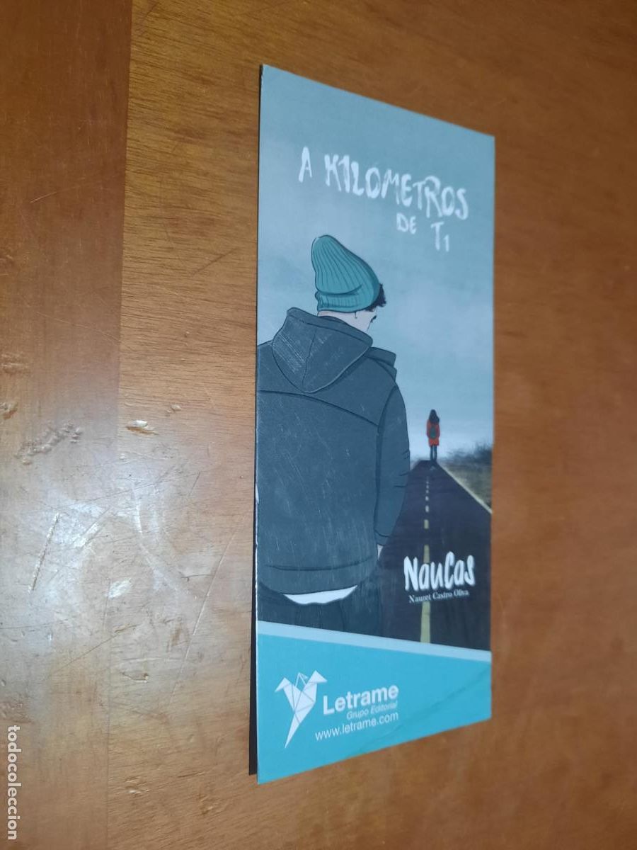 Coleccionismo Marcap&aacute;ginas: A KIL&Oacute;METROS DE TI. NAUCAS. LETRAME MARCAPAGINAS. UNA CARA. COMO NUEVA. DIFICIL C-1