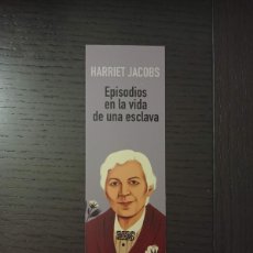 Collectionnisme Marque-pages: MARCAPÁGINAS. LA NAVAJA SUIZA EDITORES. HARRIET JACOBS. EPISODIOS EN LA VIDA DE UNA ESCLAVA. Lote 379895494