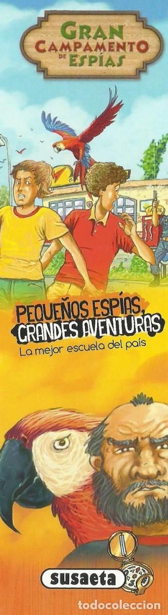 Coleccionismo Marcap&aacute;ginas: Marcapaginas editorial Susaeta Gran campamento de espias peque&ntilde;os espias grandes aventuras