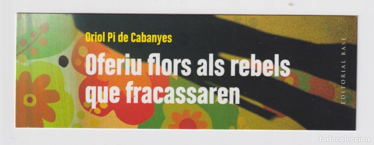 Sammeln von Lesezeichen: MARCAP&Aacute;GINAS EDITOR BASE T&Iacute;TULO OFERIU FLORS ALS REBELS QUE FRACASSAREN