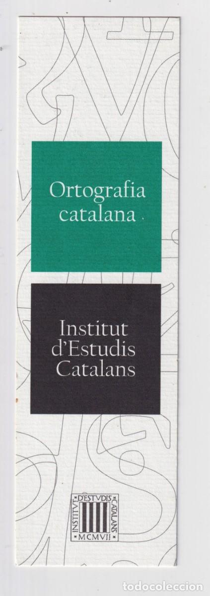 Sammeln von Lesezeichen: MARCAP&Aacute;GINAS EDITOR INSTITUT DE ESTUDIS CATALANS TUTULO ORTOGRAFIA CATALANA