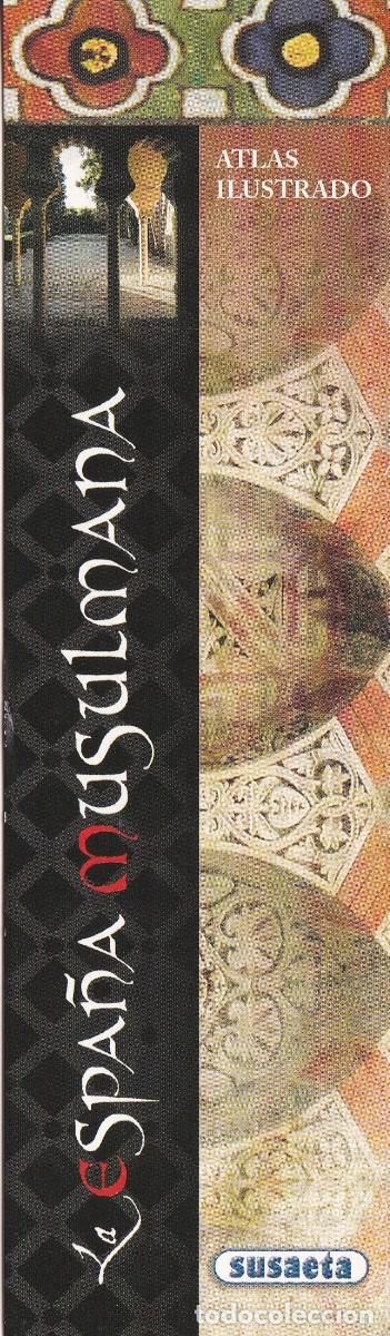Coleccionismo Marcap&aacute;ginas: Marcapaginas editorial Susaeta Espa&ntilde;a Musulmana