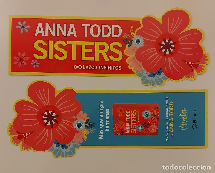 Collectables Bookmark: MARCAPAGINAS - PLANETA - SISTERS LAZOS INFINITOS - ANNA TODD