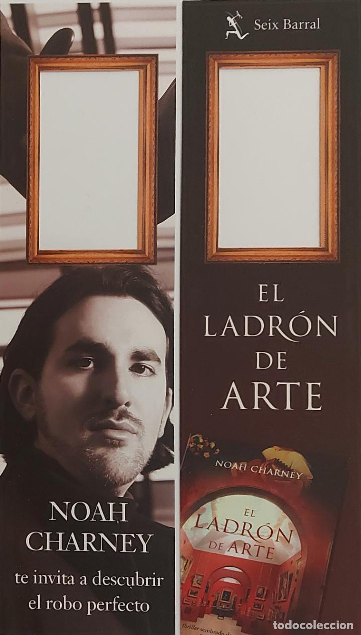 Coleccionismo Marcap&aacute;ginas: MARCAPAGINAS - SEIX BARRAL - EL LADR&Oacute;N DE ARTE - NOAH CHARNEY -