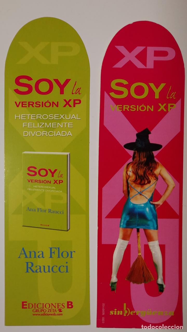 Collectables Bookmark: MARCAPAGINAS - EDICIONES B - SOY LA VERSI&Oacute;N XP-