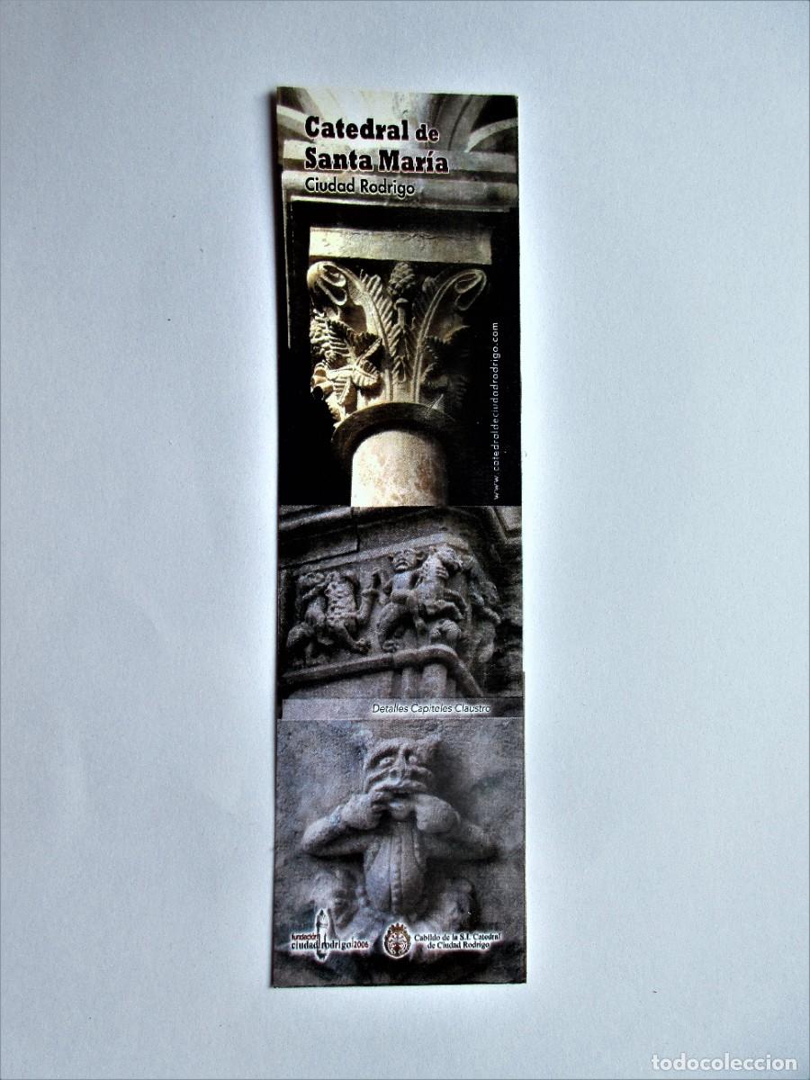 Collectionnisme Marque-pages: Marcapaginas Catedral de Santa Maria de Ciudad Rodrigo ( Salamanca ) detalles del Claustro
