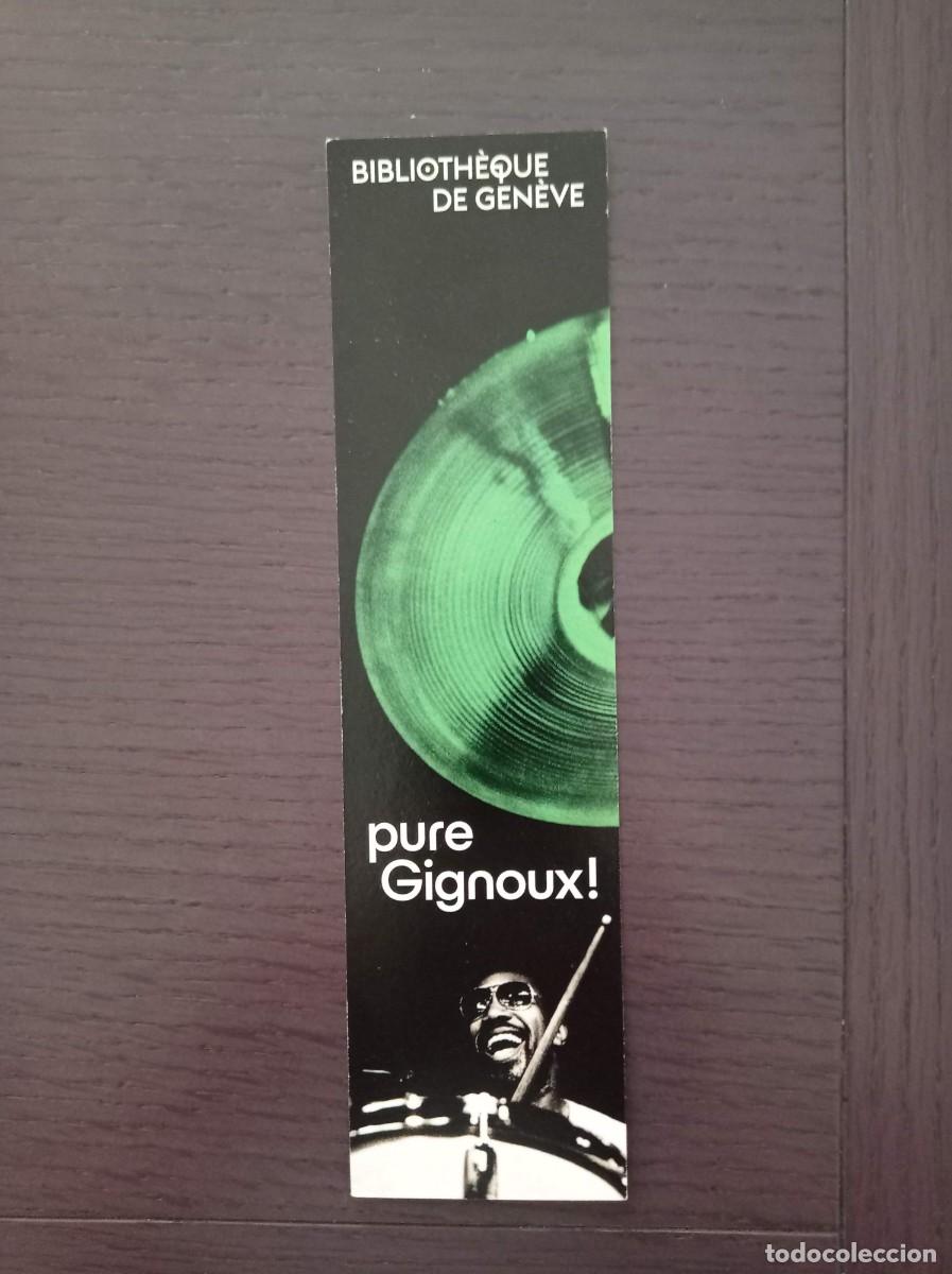 Coleccionismo Marcap&aacute;ginas: MARCAP&Aacute;GINAS. BIBLIOTHEQUE DE GENEVE. MUSEE DES BEAUX-ARTS DE SEVILLE. PURE GIGNOUX!