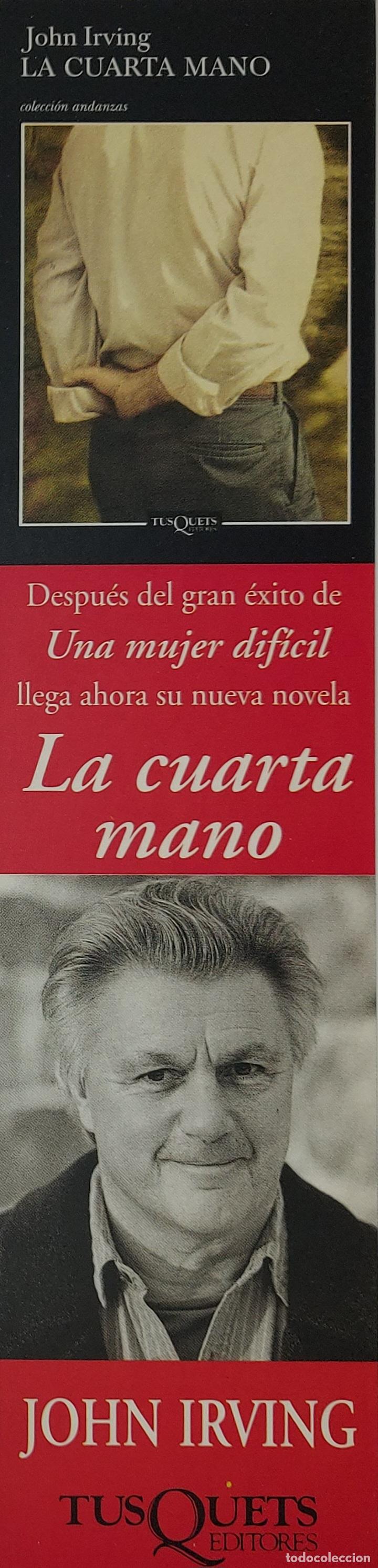 Coleccionismo Marcap&aacute;ginas: MARCAPAGINAS - TUSQUETS EDITORES - LA CUARTA MANO - JOHN IRVING-