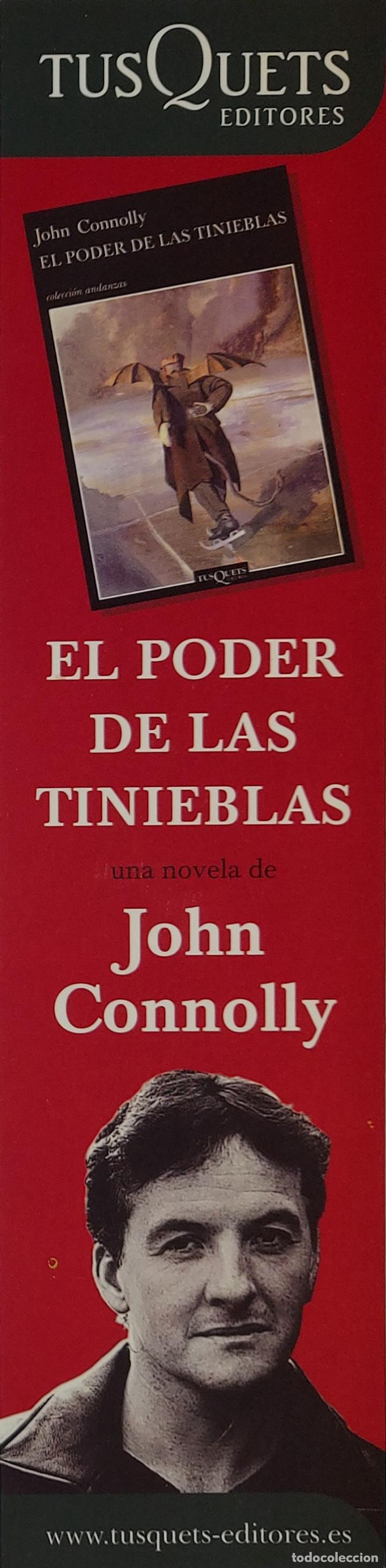 Coleccionismo marcap&aacute;ginas: MARCAPAGINAS - TUSQUETS EDITORES - JOHN CONNOLLY - EL PODER DE LAS TINIEBLAS - - Foto 1