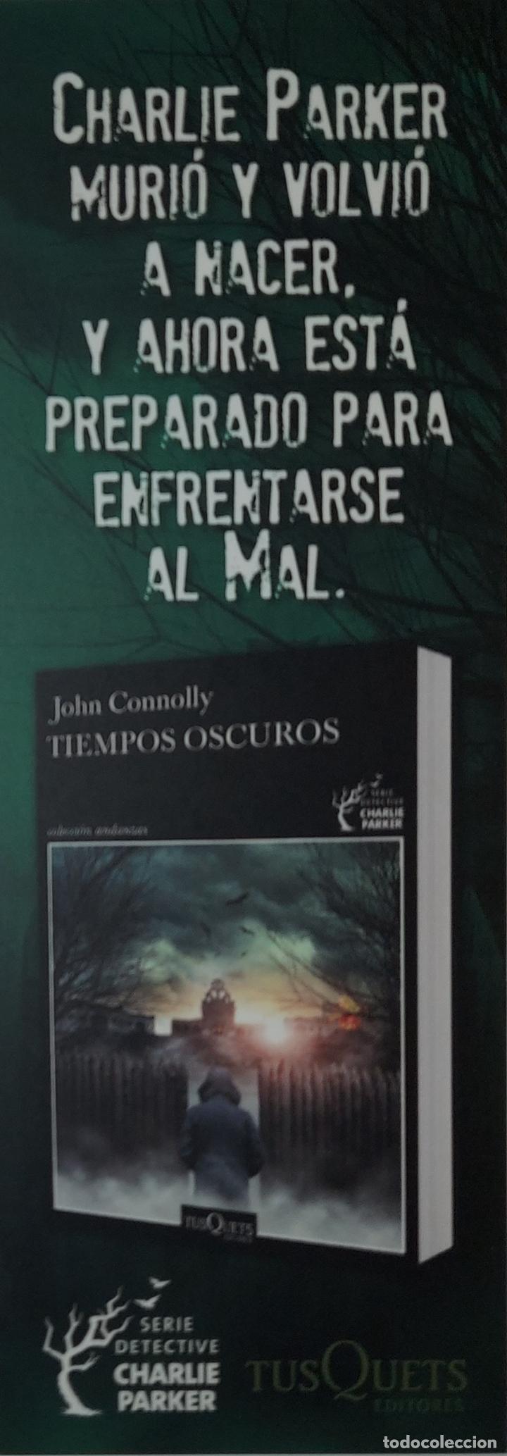 Coleccionismo Marcap&aacute;ginas: MARCAPAGINAS - TUSQUETS EDITORES - JOHN CONNOLLY - TIEMPOS OSCUROS-
