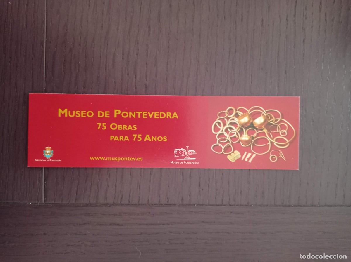 Coleccionismo Marcap&aacute;ginas: MARCAP&Aacute;GINAS. MUSEO DE PONTEVEDRA. 75 OBRAS PARA 75 A&Ntilde;OS