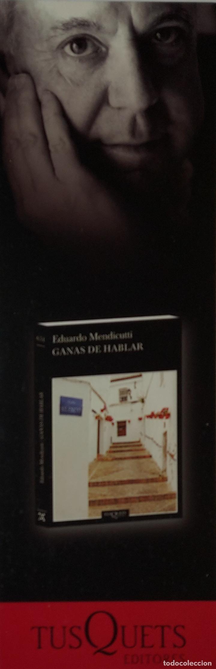 Coleccionismo Marcap&aacute;ginas: MARCAPAGINAS - TUSQUETS EDITORES - GANAS DE HABLAR - EDUARDO MENDICUTTI.