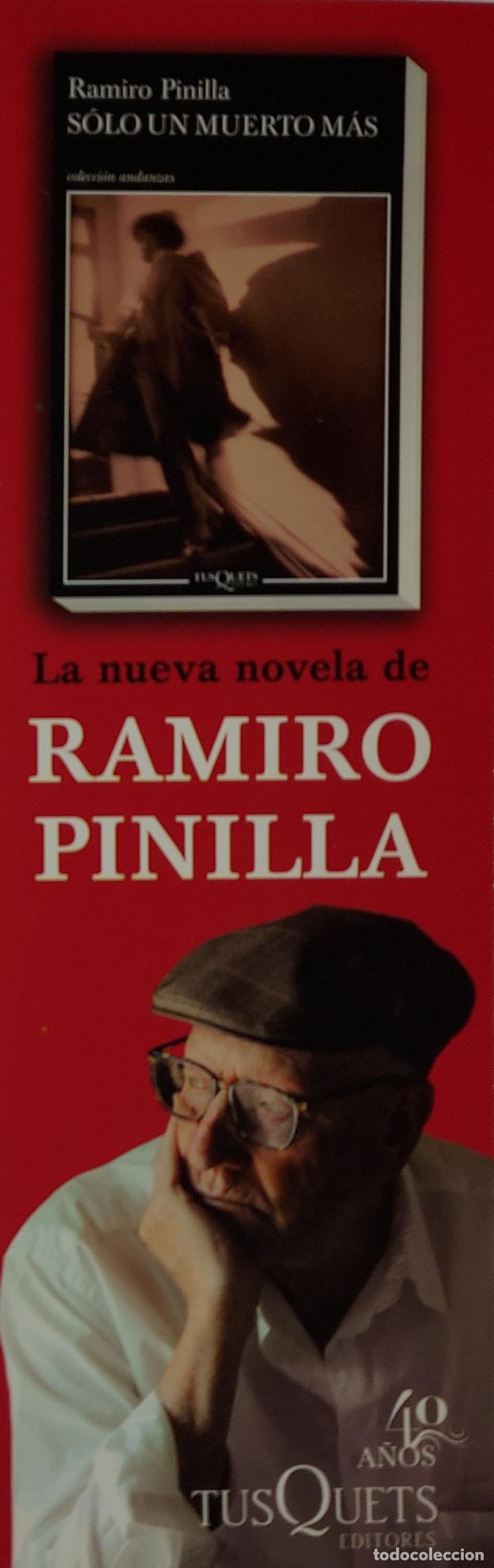 Coleccionismo Marcap&aacute;ginas: MARCAPAGINAS - TUSQUETS EDITORES - UN MUERTO M&Aacute;S - RAMIRO PINIILLA.