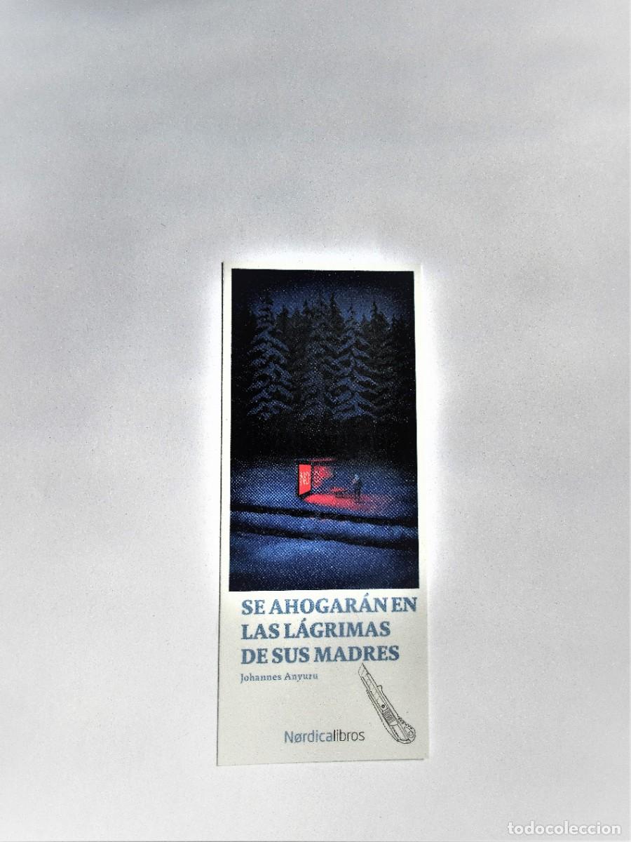 Coleccionismo Marcap&aacute;ginas: Marcapaginas editorial Nordica se ahogar&aacute;n en lagrimas de sus madres