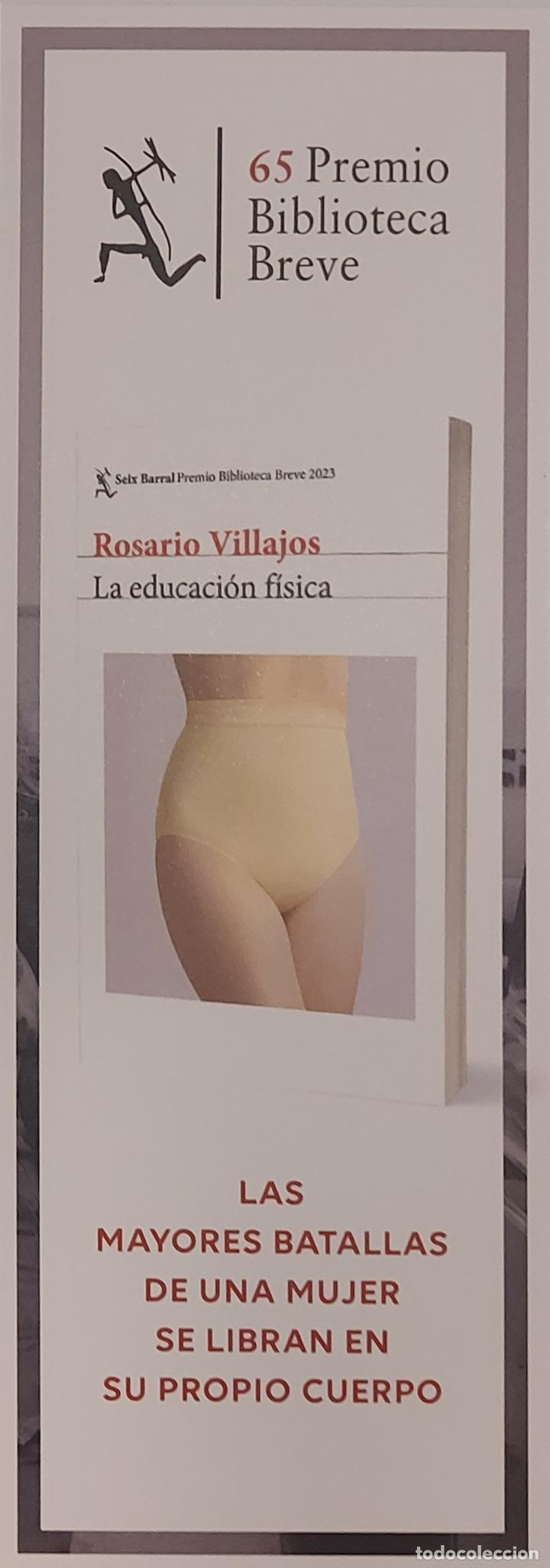 Coleccionismo marcap&aacute;ginas: MARCAPAGINAS - SEIX BARRAL - LA EDUCACION FISICA - ROSARIO VILLAJOS