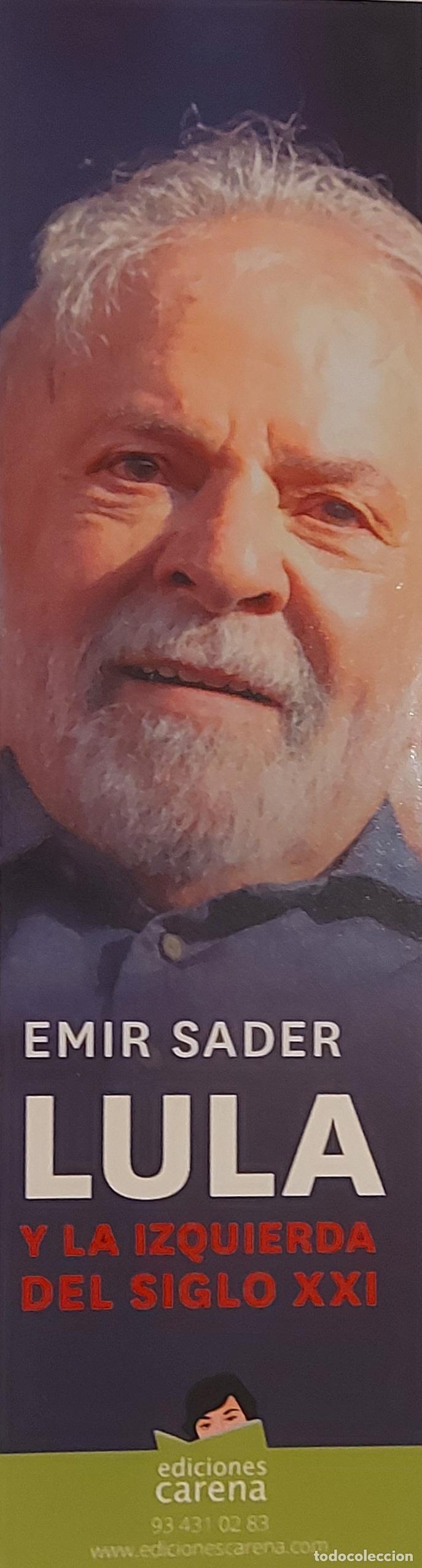 Collectables Bookmark: MARCAPAGINAS - CARENA - LULA Y LA IZQUIERDA DEL SIGLO XXI