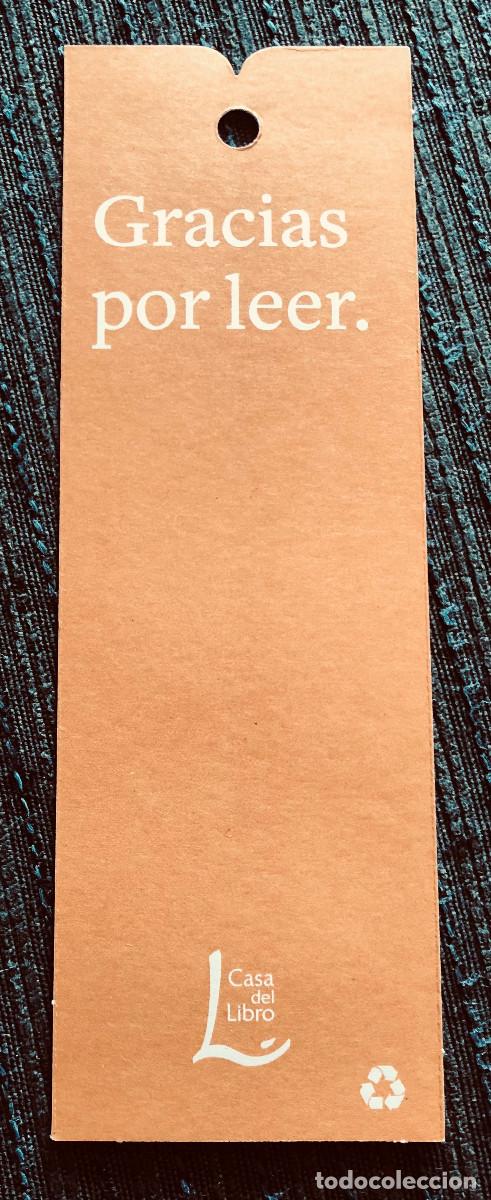 Sammeln von Lesezeichen: Marcap&aacute;ginas o punto de libro publicitario de Casa del Libro. Distinta impresi&oacute;n en cada cara. Nuevo