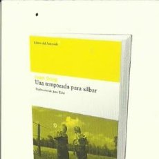 Coleccionismo Marcapáginas: MARCAPAGINAS EDITORIAL LIBROS DEL ASTEROIDE UNA TEMPORADA PÀRA SIBAR. Lote 403154139