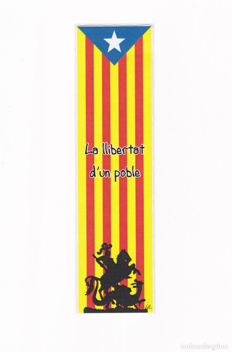 Sammeln von Lesezeichen: Marcapaginas bandera Independentista la llibertat d'un poble