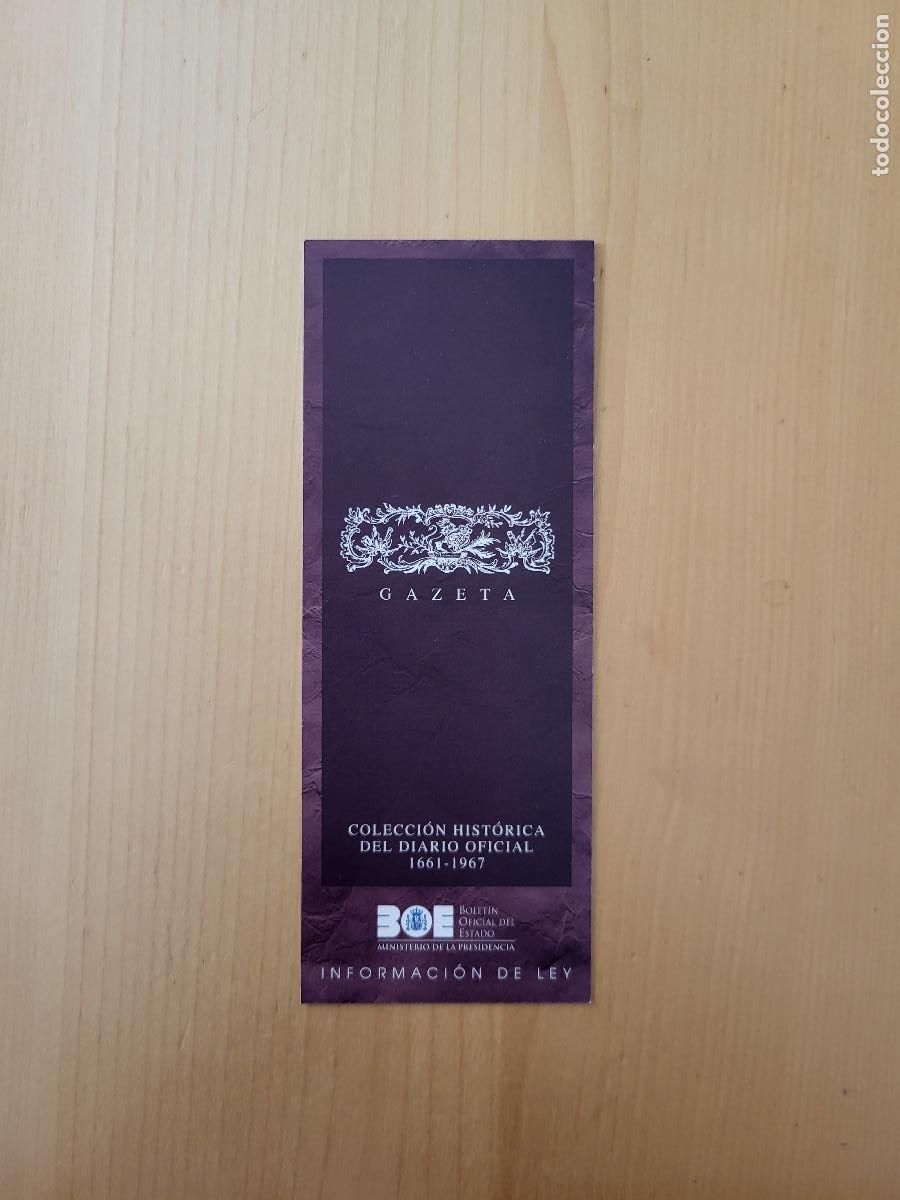 Collectionnisme Marque-pages: MARCAP&Aacute;GINAS GAZETA COLECCI&Oacute;N HIST&Oacute;RICA DEL DIARIO OFICIAL 1661-1967