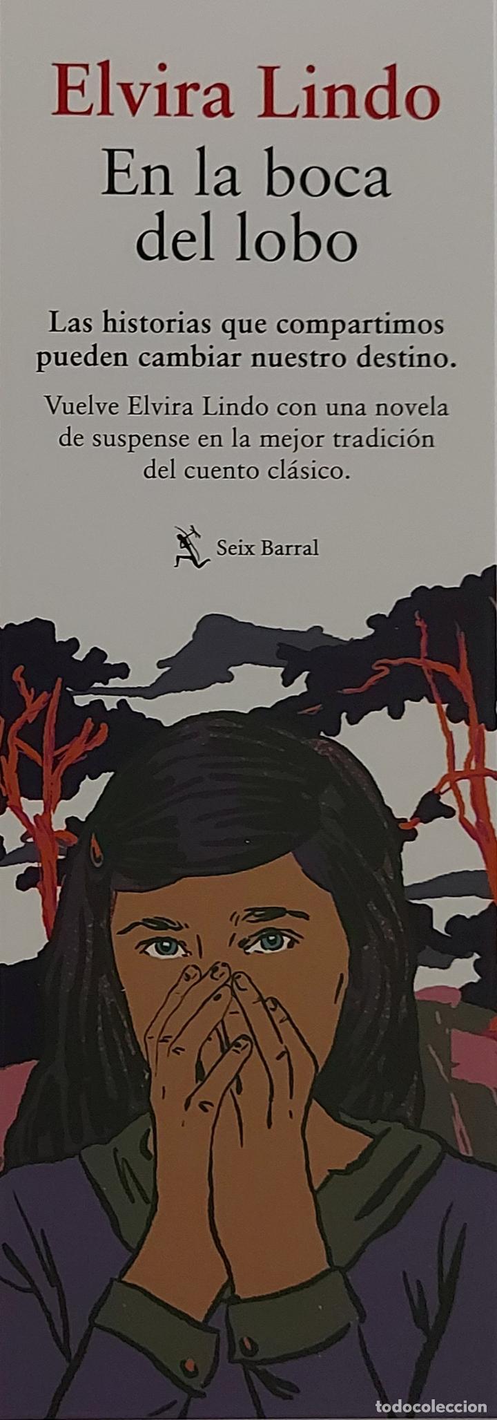 Coleccionismo Marcap&aacute;ginas: MARCAPAGINAS - SEIX BARRAL - EN LA BOCA DEL LOBO - ELVIRA LINDO