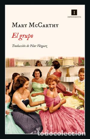 Coleccionismo marcap&aacute;ginas: MARCAPAGINAS - IMPEDIMENTA - EL GRUPO - MARY MCCARTHY. - Foto 1