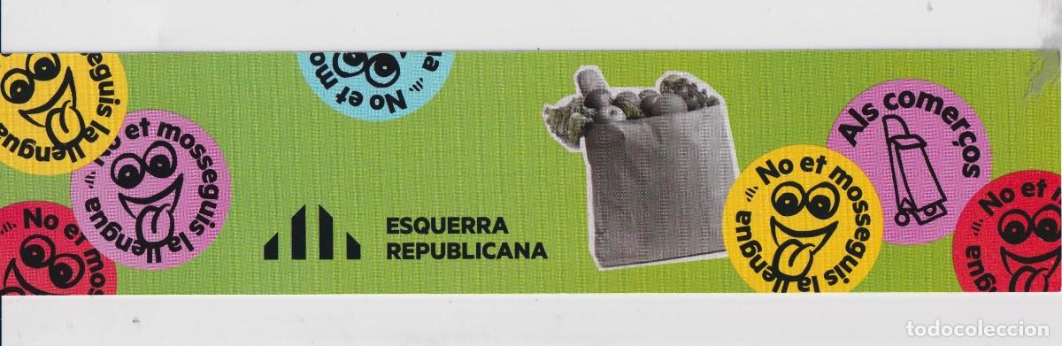 Collectionnisme Marque-pages: MARCAP&Aacute;GINAS EDITOR ESQUERRA REPUBLICANA T&Iacute;TULO AMB EL CATAL&Aacute; AHIR AVUI I SEMPRE